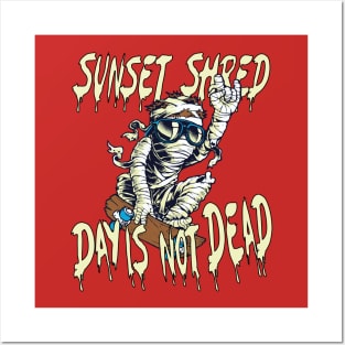 Sunset Shred, Day is Not Dead: mummy skateboarding Posters and Art